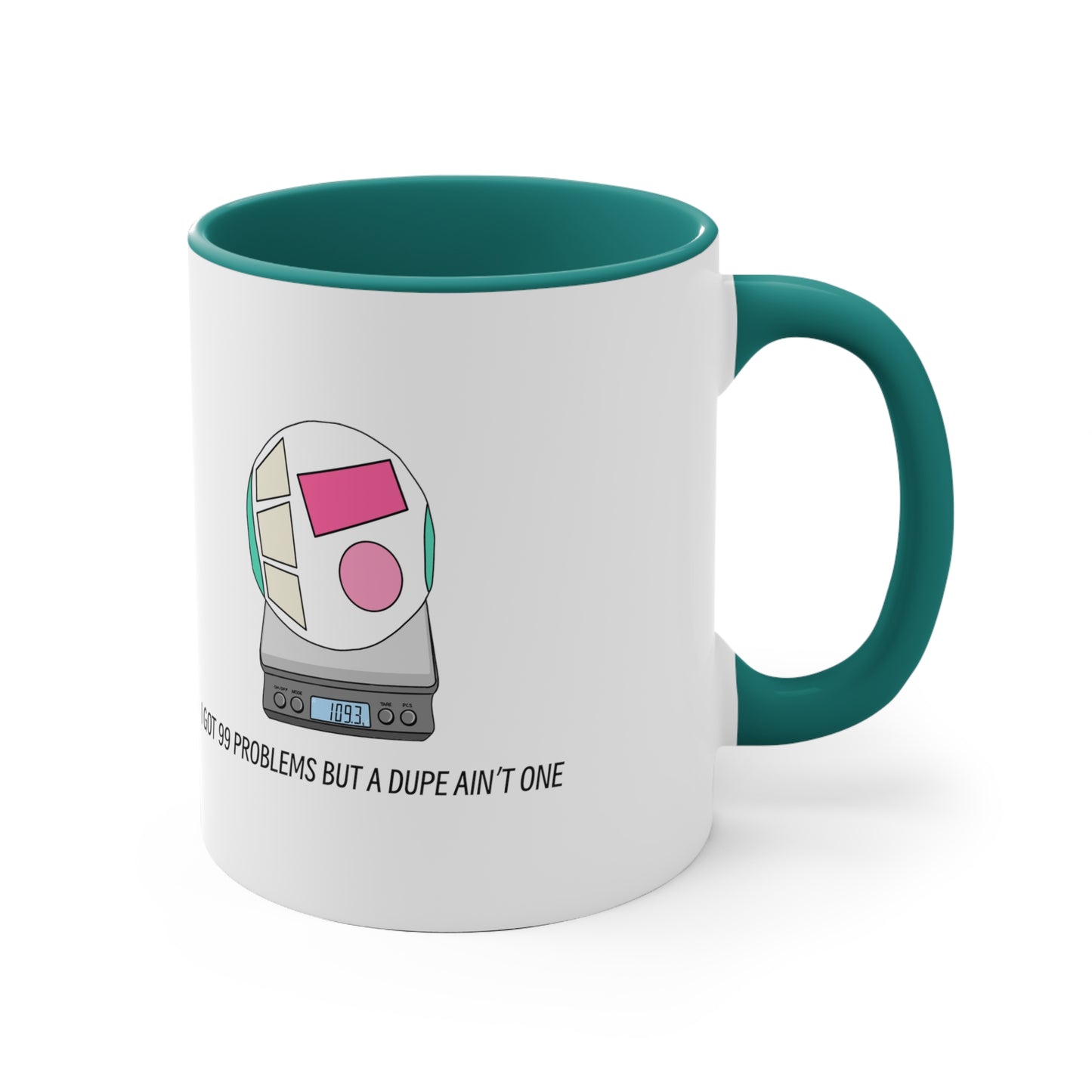 99 Problems Kitchen Scale Mug - 11 oz