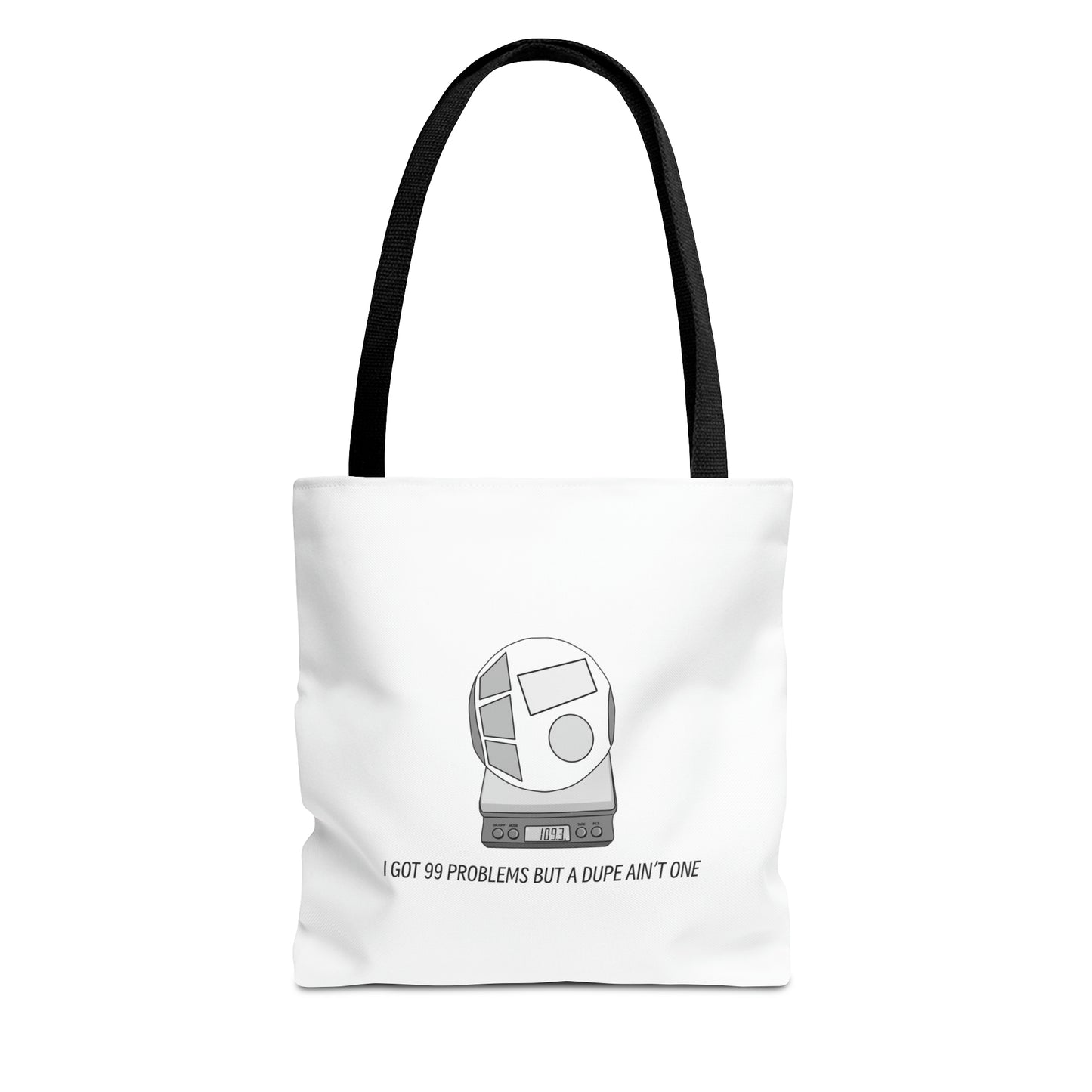 99 Problems Kitchen Scale Tote Bag